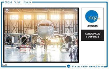 Tại sao chứng nhận AS9100 là cần thiết để đảm bảo chất lượng trong ngành hàng không