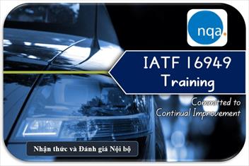 Khóa đào tạo Nhận thức IATF 16949 : 2016